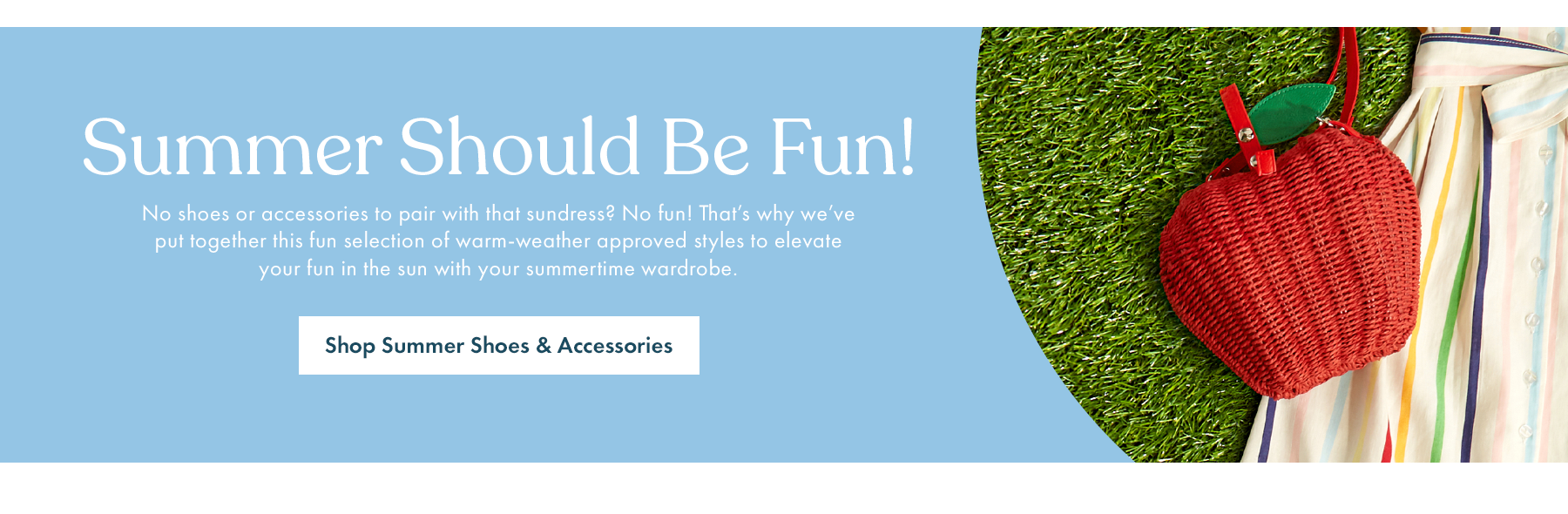 Blue background with white text reading "Summer Should Be Fun!" next to a patch of green grass with a red knitted heart-shaped purse and a striped fabric.