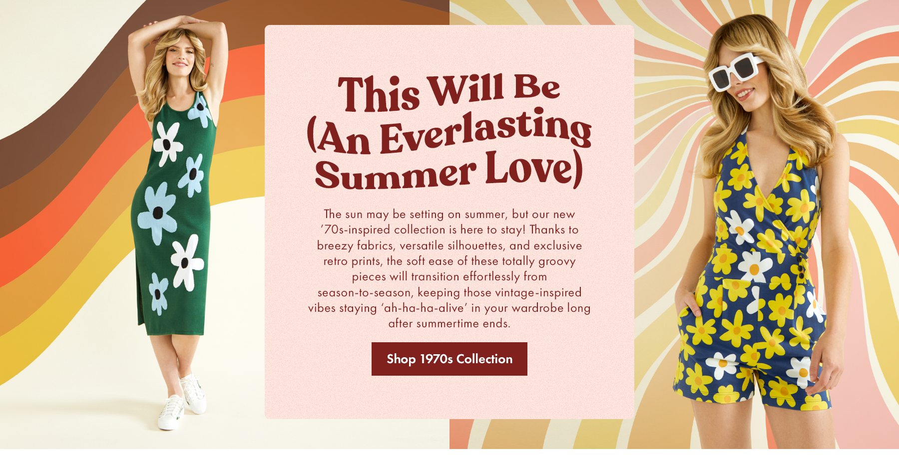 A split-screen image with two women wearing 70s-inspired summer outfits with bold floral prints. The woman on the left is in a green dress with large white and black flowers, standing with her hands behind her head, smiling. The woman on the right is