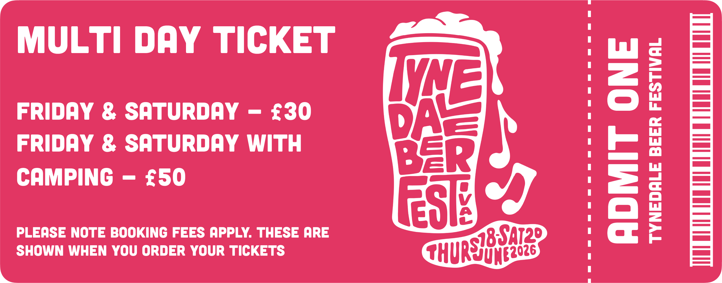 Pink multi-day ticket for Tyne Beer Festival, featuring a stylized beer mug with musical notes and the event dates, Thursday June 8 to Saturday June 10, 2026.