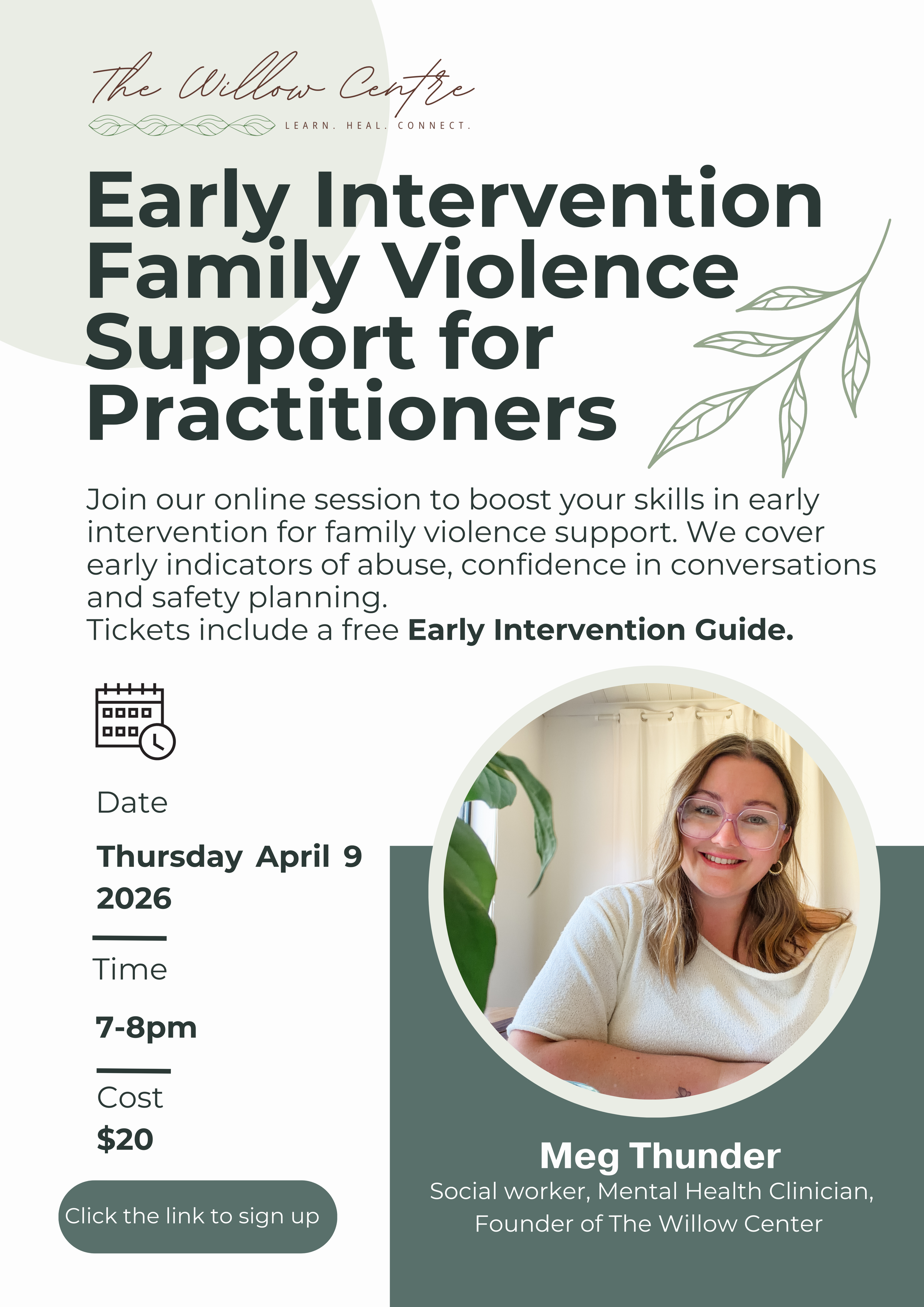 Flyer promoting an online session on early intervention family violence support by The Willow Center, featuring a photo of Meg Thunder, a social worker and mental health clinician. The flyer includes details about the date, time, cost, and registration link.