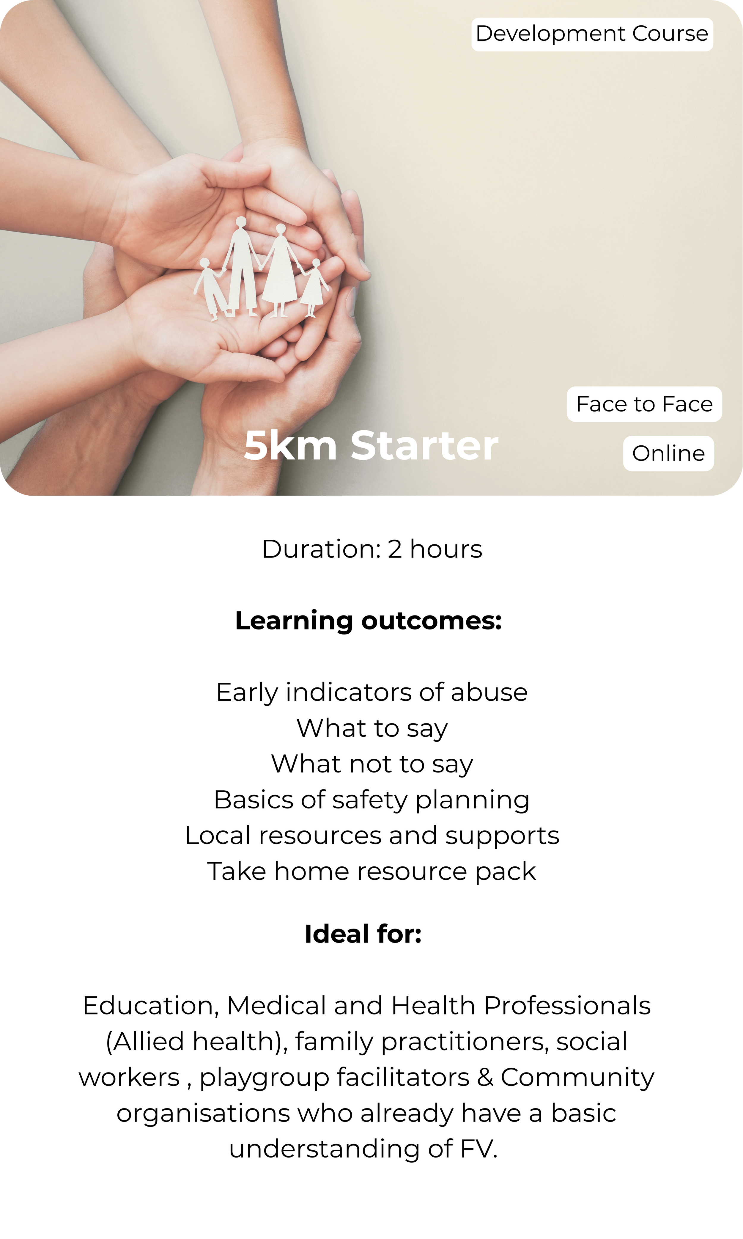 Hands holding paper cutouts of a family with the words "5km Starter" and details about a development course on early indicators of abuse, safety planning, and resources, intended for health professionals and community workers.