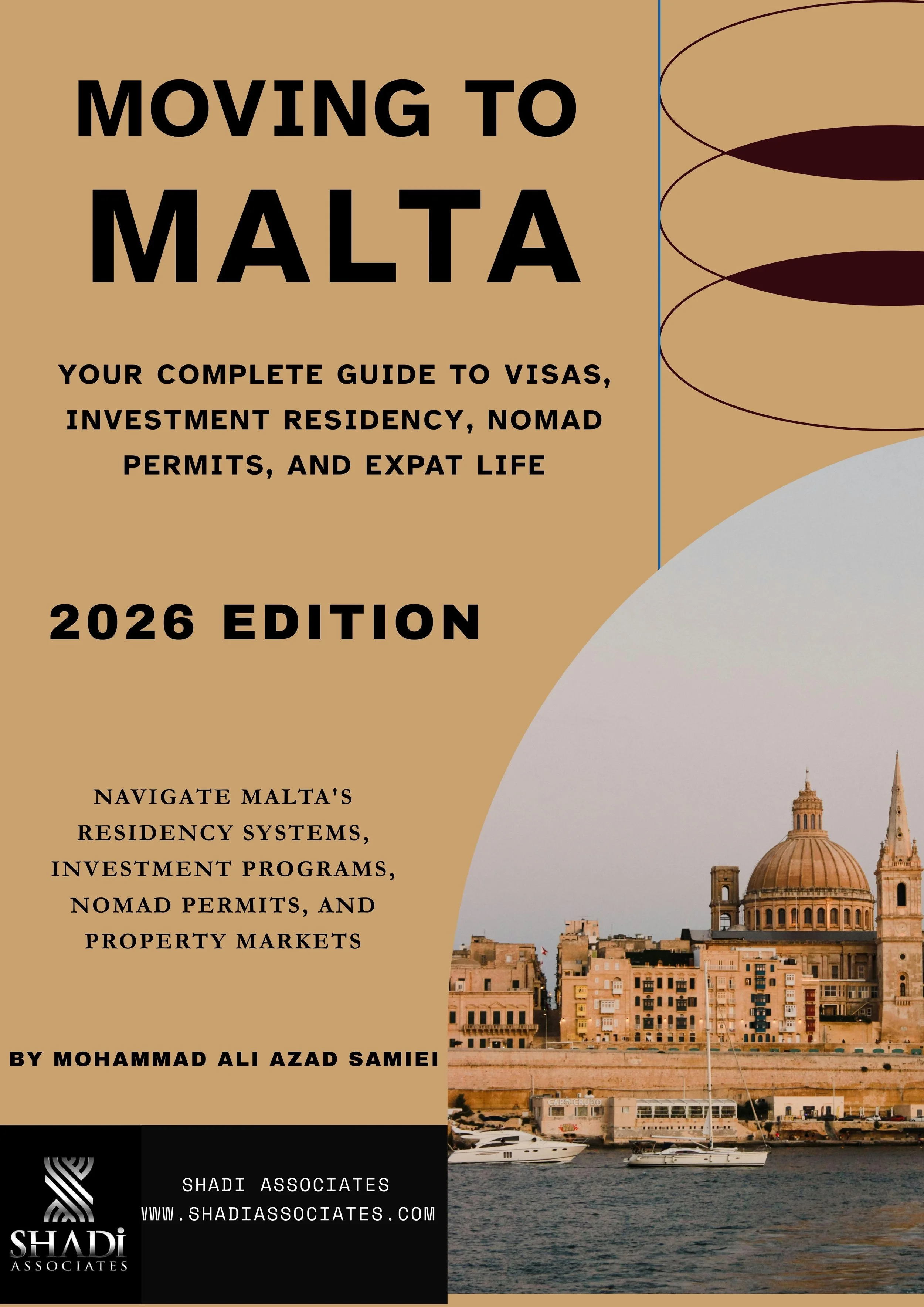 Moving to Malta 2026: Your Complete Guide to Visas, Investment Residency, Nomad Permits & Expat Life