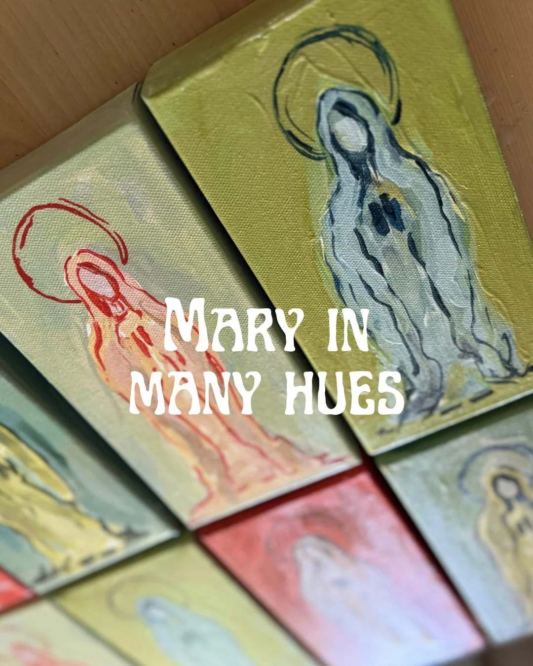 Mary in Many Hues Mini Series