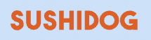 SUSHIDOG logo in orange text