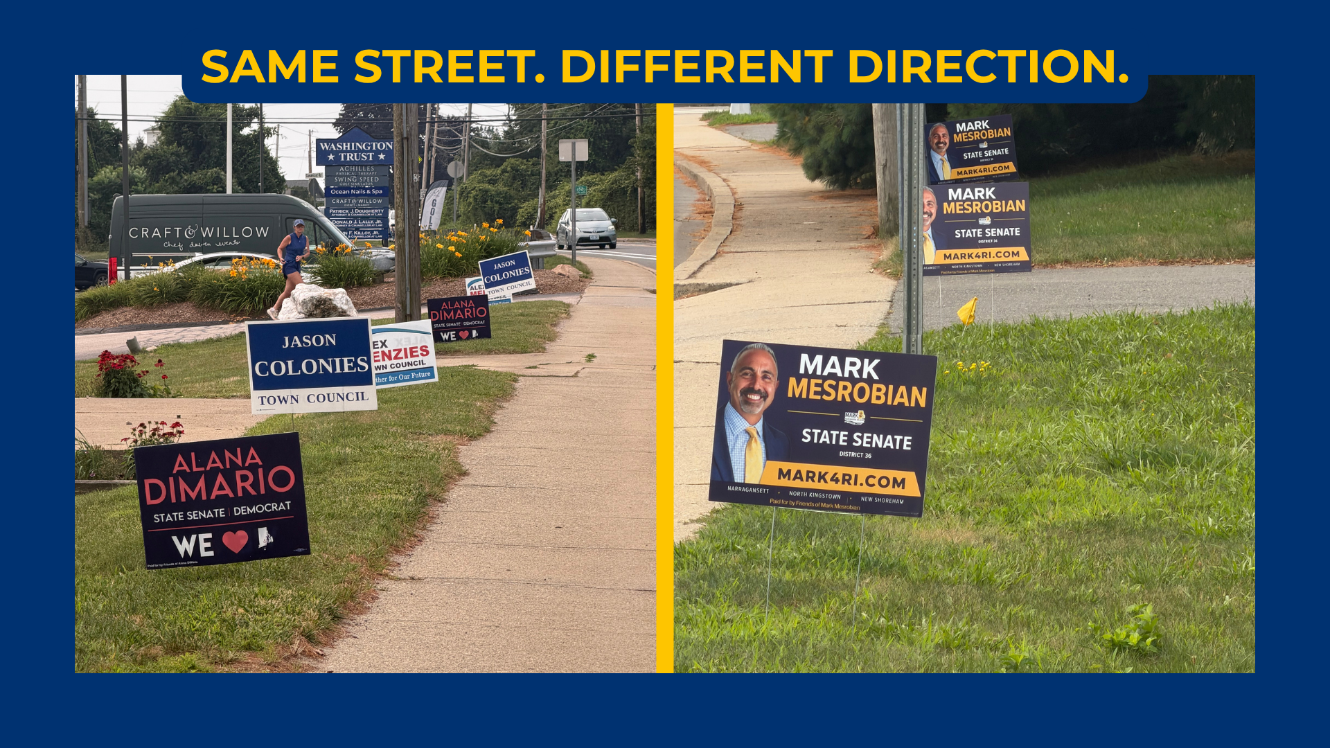 Same Street. Different Direction.