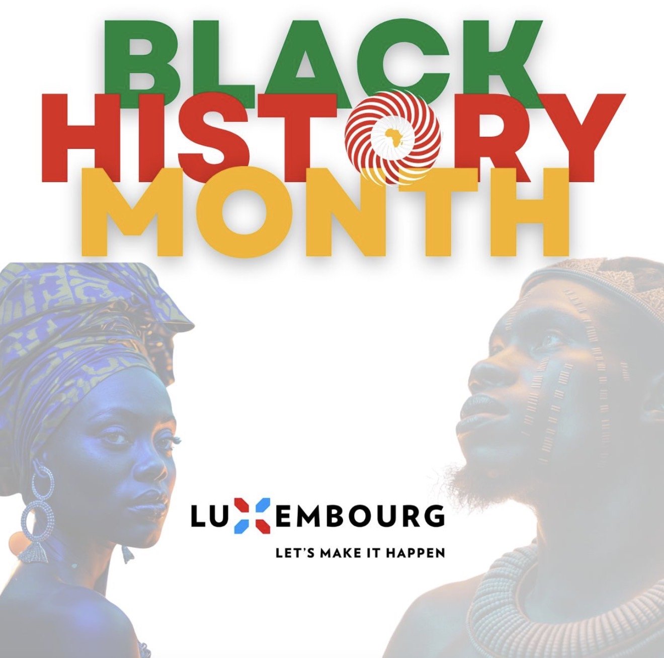 BLACK HISTORY MONTH LUXEMBOURG 2026 
De la mémoire à la transmission : que choisissons-nous de construire ?