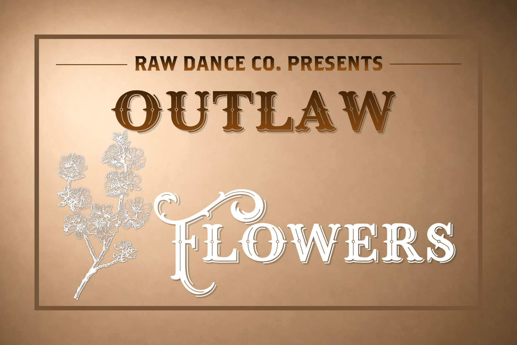 RAW Show 2026: Outlaw - Flowers