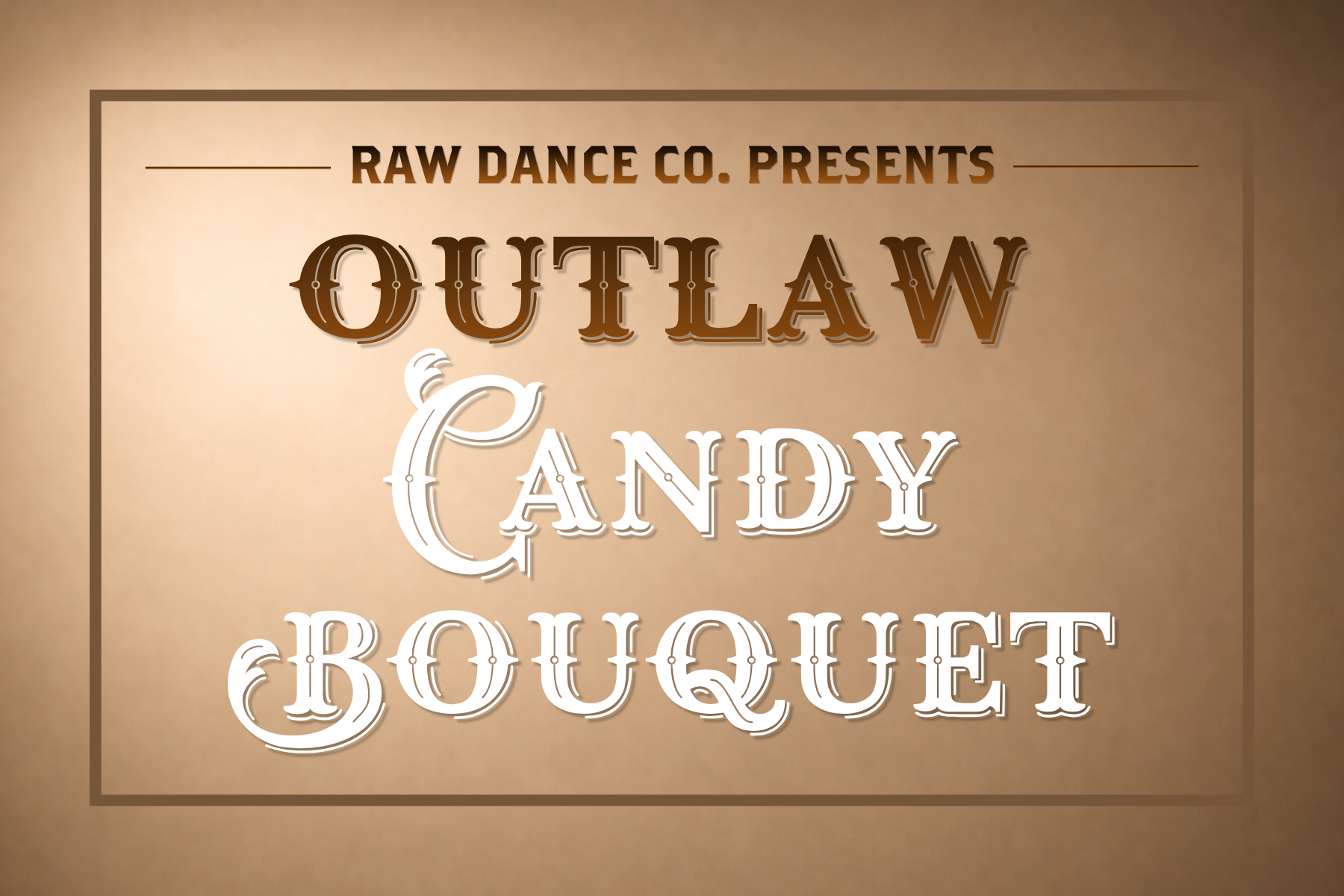 RAW Show 2026: Outlaw - Candy Bouquet