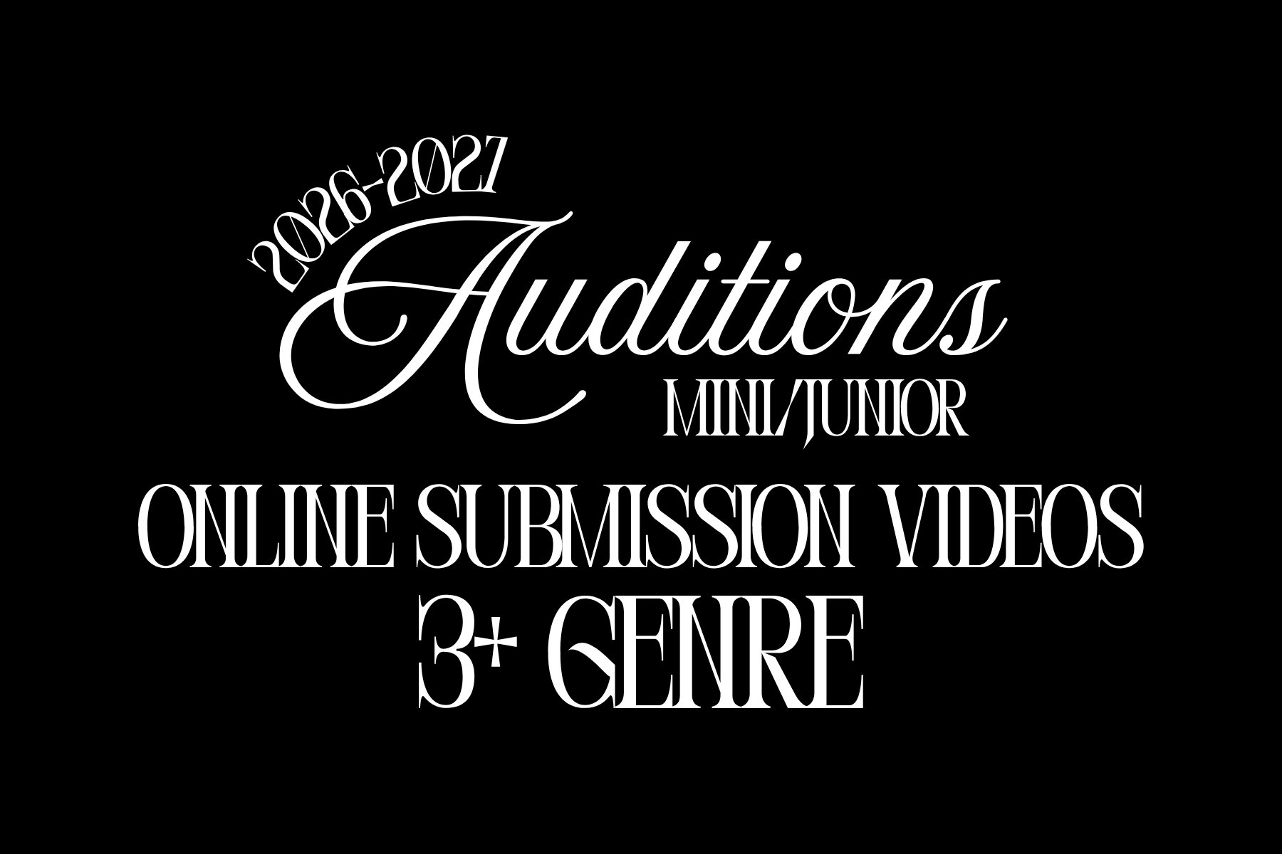 2026–2027 Company Auditions: Mini/Junior Video Submission - 3+ Genres