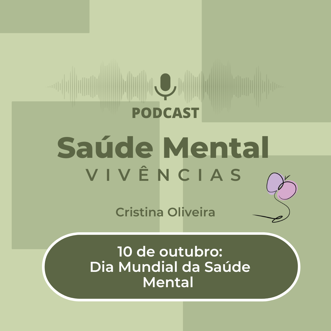 10 de outubro: Dia Mundial da Saúde Mental episode artwork