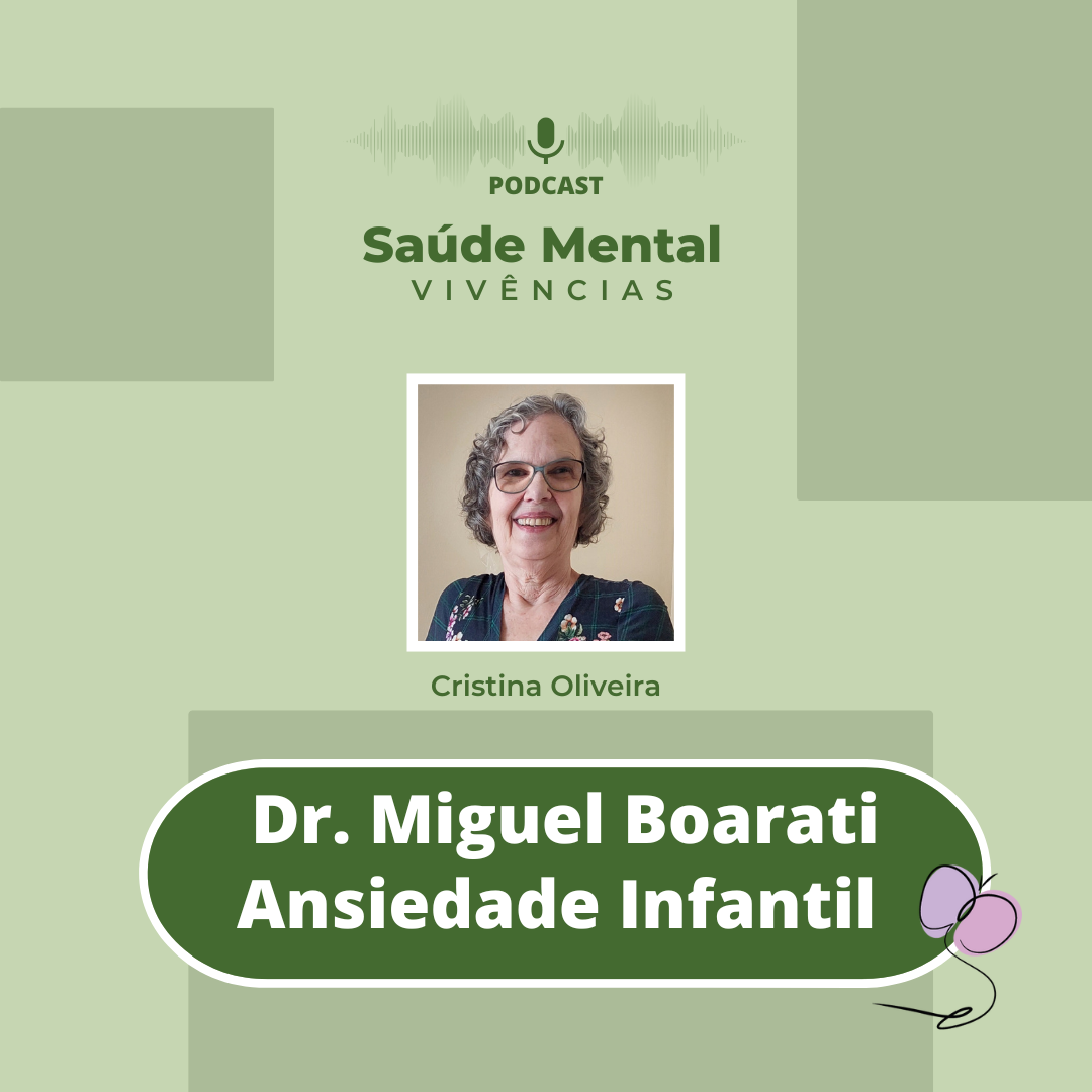 Dr. Miguel Boarati - Ansiedade Infantil episode artwork