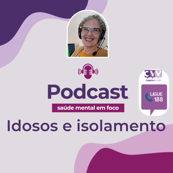 Idosos, isolamento e cuidados episode artwork