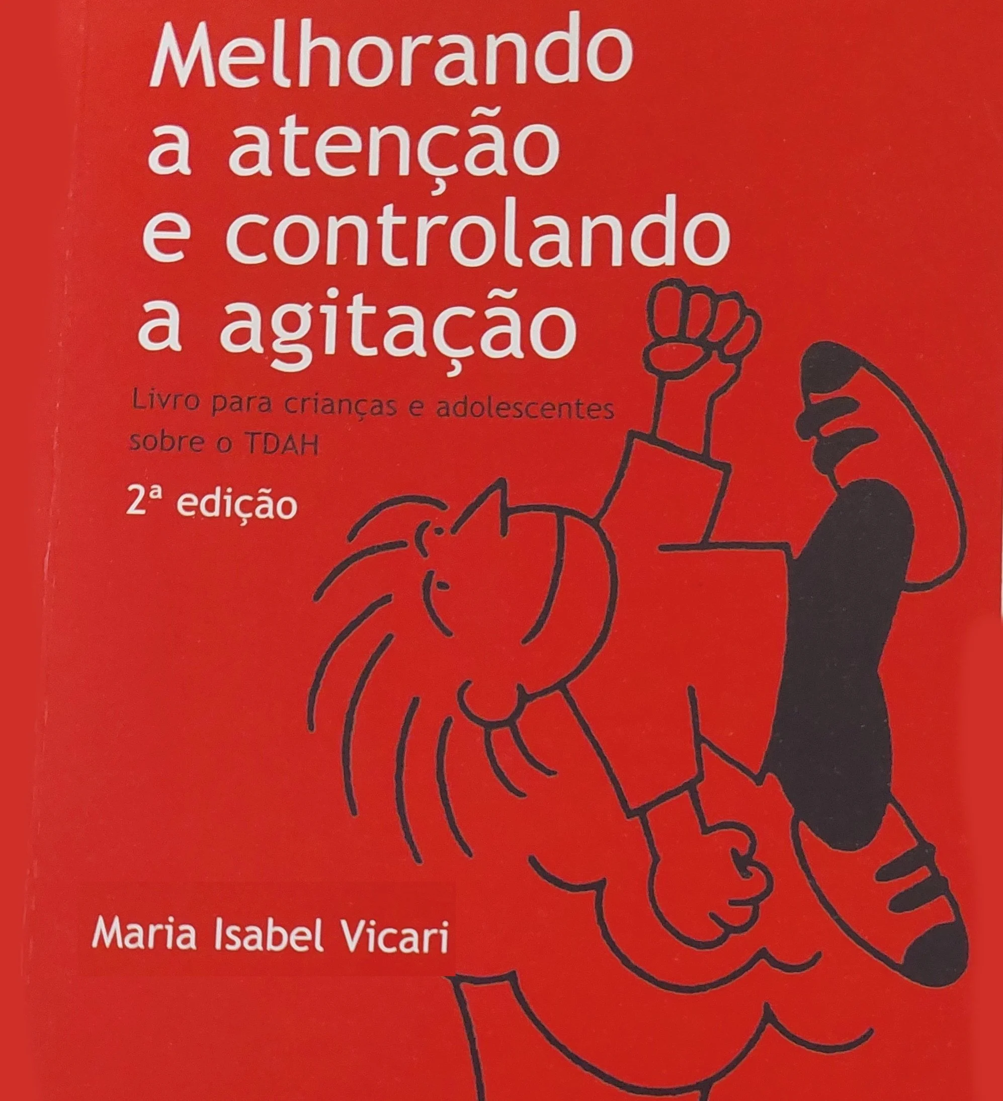 Melhorando a atenção e controlando a agitação