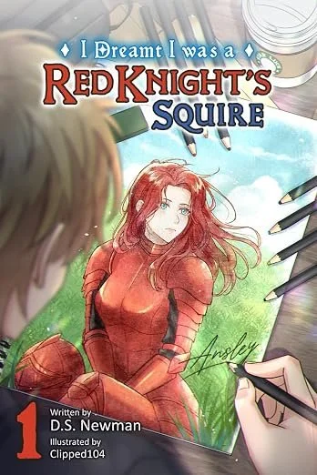 Signed Paperback Copy of I Dreamt I was a Red Knight's Squire Volume 1