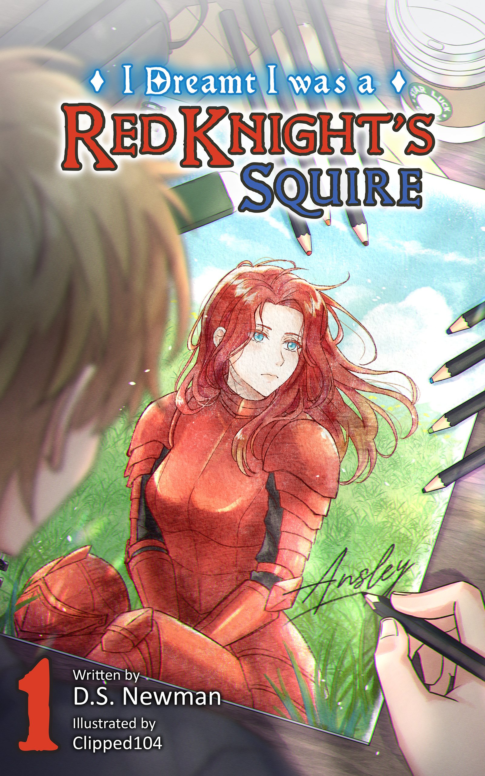 A comic book cover titled "I Dreamt I was a Red Knight's Squire" showing a red-haired girl in armor sitting on the grass, with her hand being signed by an artist with a black marker, and a hand holding the marker is partially visible. The cover features illustrated pencils, a tablet, and a coffee cup in the background.