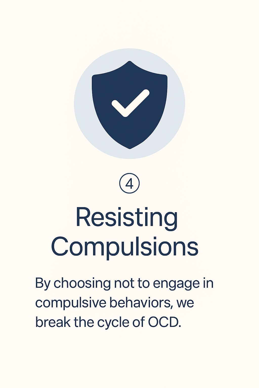 Infographic with a shield icon and check mark, titled 'Resisting Compulsions', emphasizing breaking the cycle of OCD by resisting compulsive behaviors.