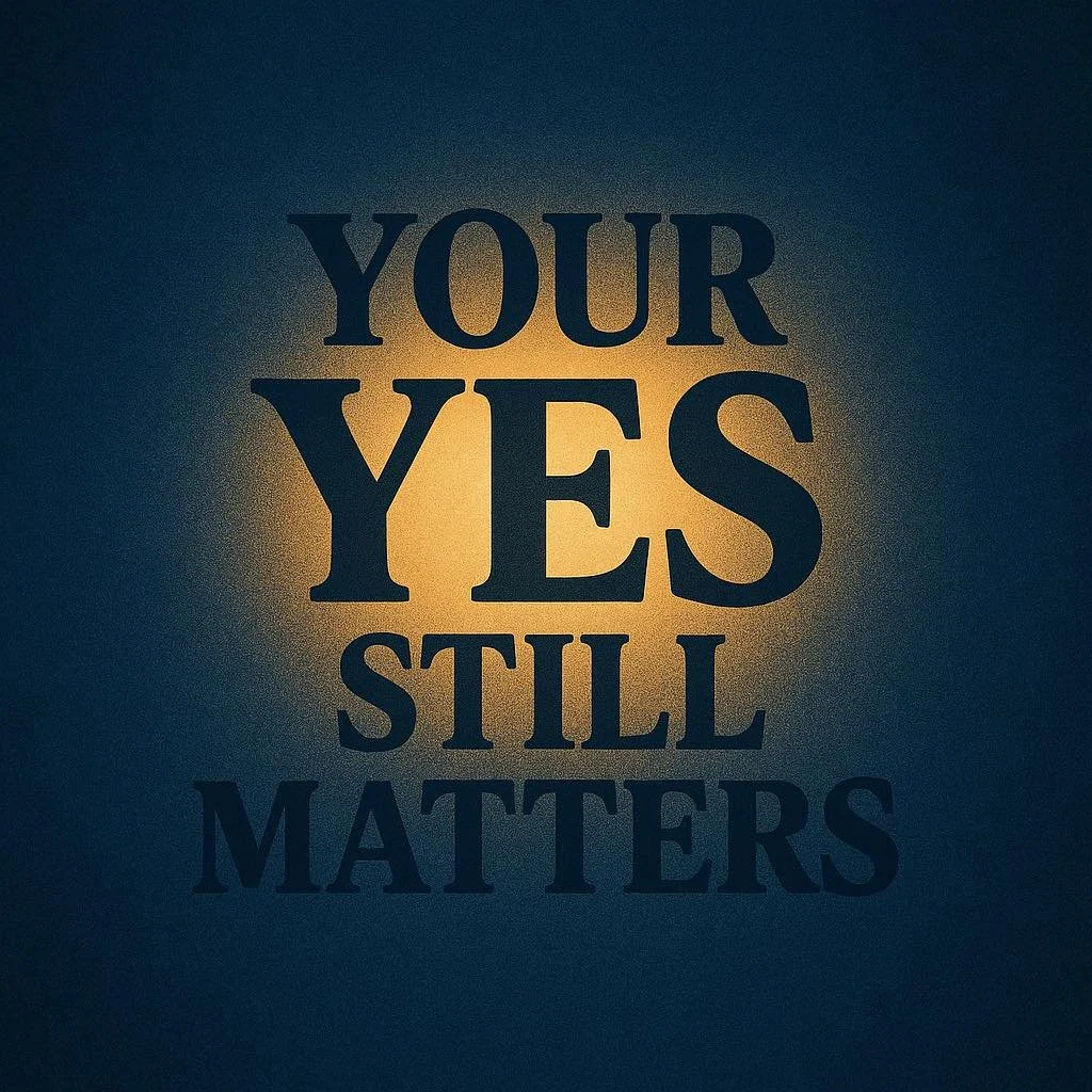 Your Yes Still Matters

You may feel overlooked&hellip; unseen&hellip; unsure&hellip;
But your YES still carries power.
Every step you take toward God &mdash; no matter how small &mdash; shifts something in your life.

This week, choose obedience ove