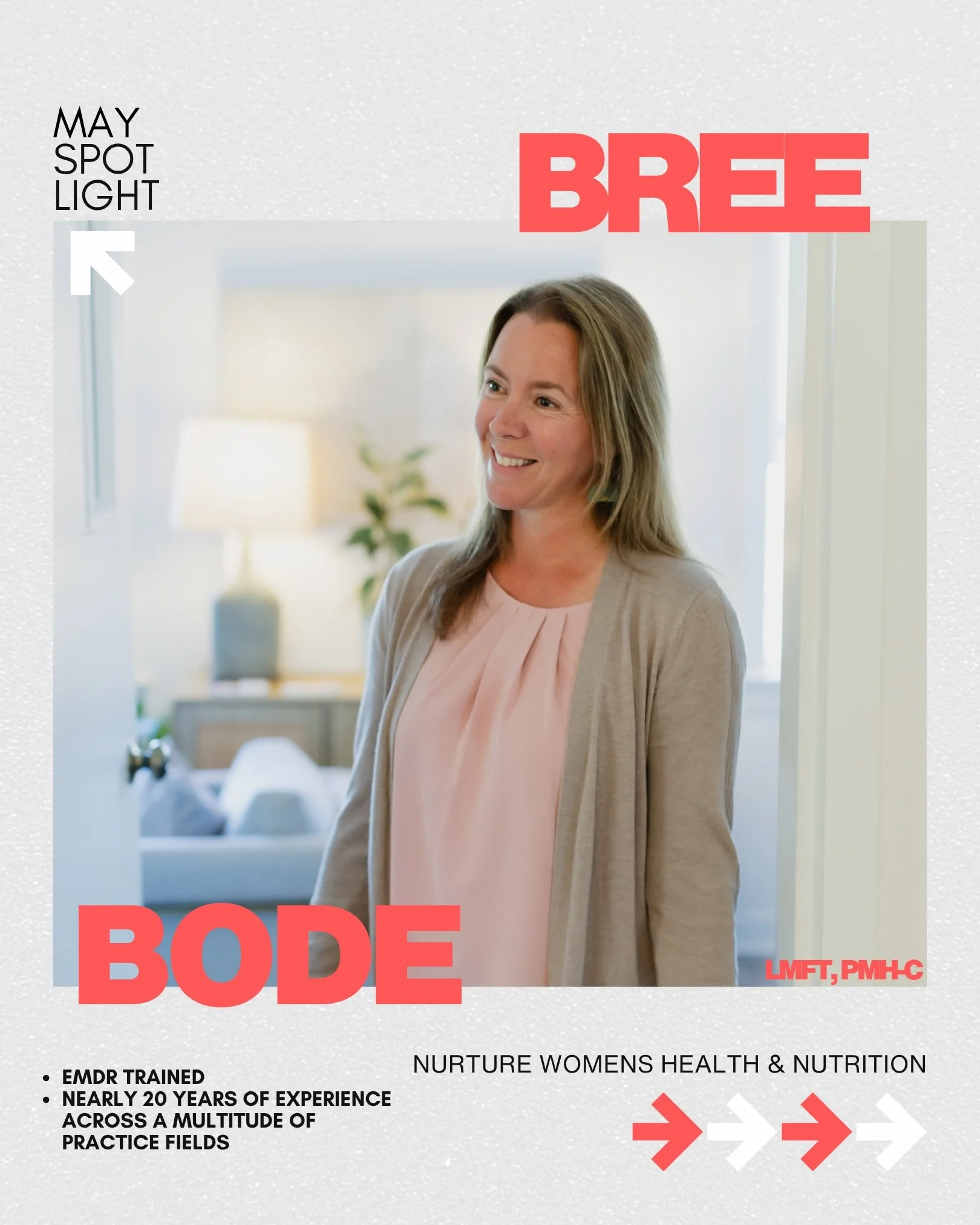 MAY SPOTLIGHT: With nearly two decades of clinical experience &mdash; and a deeply personal understanding of what becoming a parent actually feels like &mdash; Bree Bode, LMFT, PMH-is one of our rockstar mental health practitioners that help complete