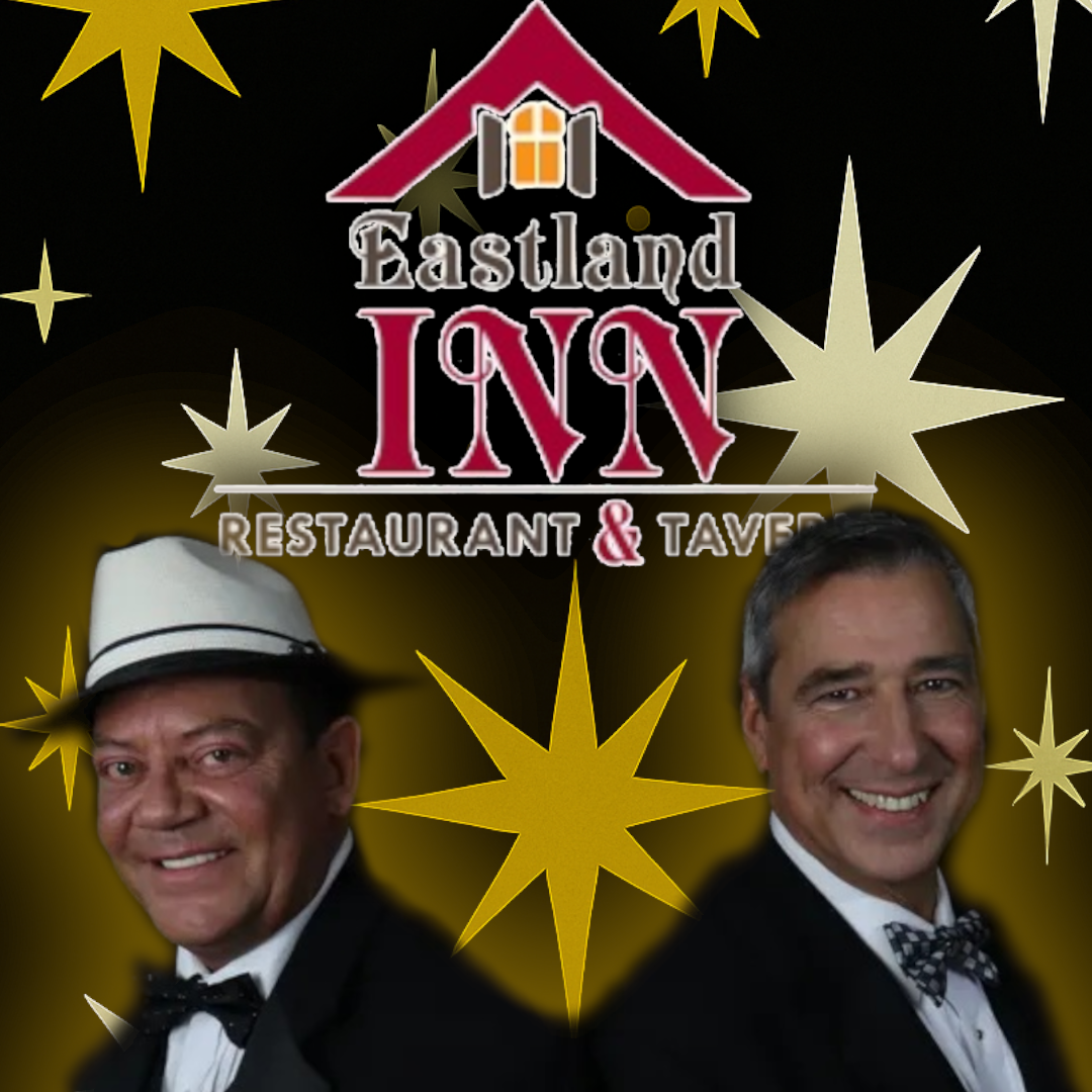 Frank & Dean at The Eastland Inn