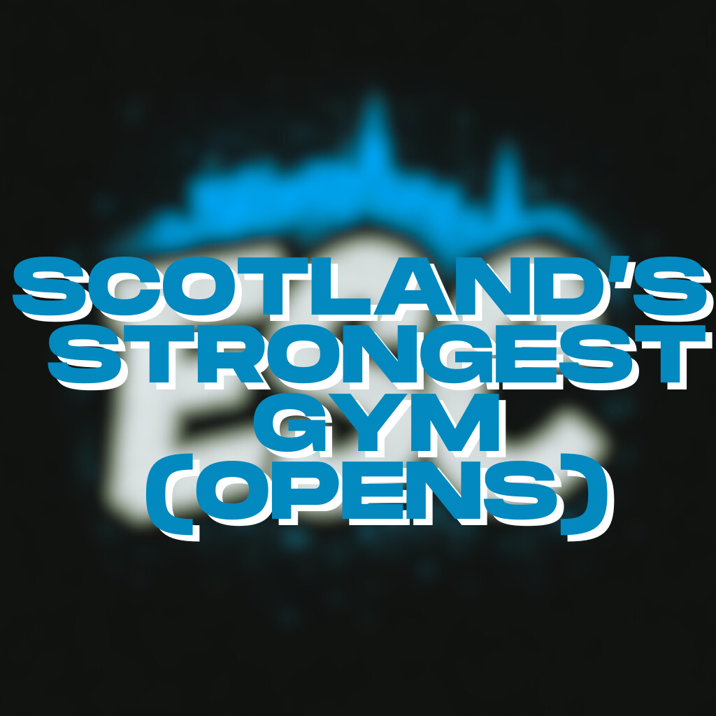 Scotlands Strongest Gym - Opens
