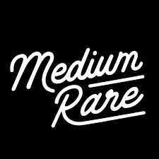Text reading 'Medium Rare' in white cursive font on a black background.