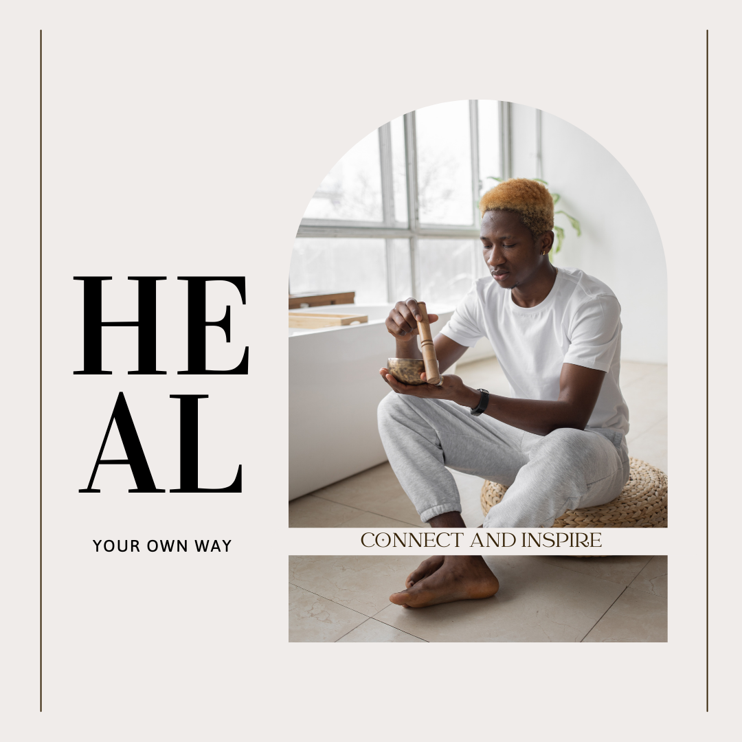 A man with dyed blond hair sitting on the floor in front of a window, holding a singing bowl and a wooden mallet, wearing a white t-shirt and gray sweatpants, with the text "HEAL YOUR OWN WAY" and "CONNECT AND INSPIRE".
