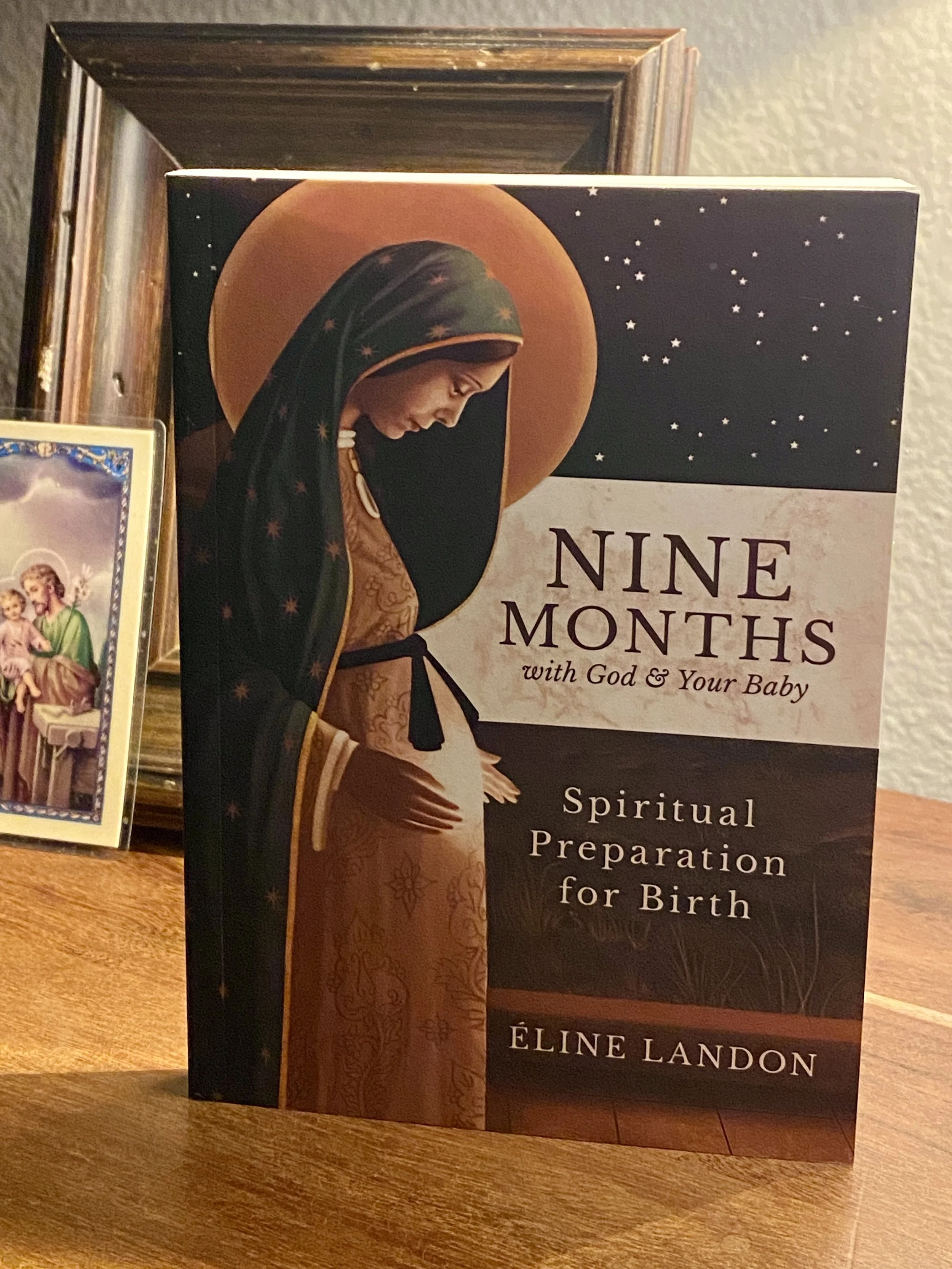 Nine Months with God and Your Baby