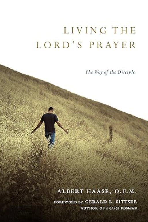 Living the Lord's Prayer