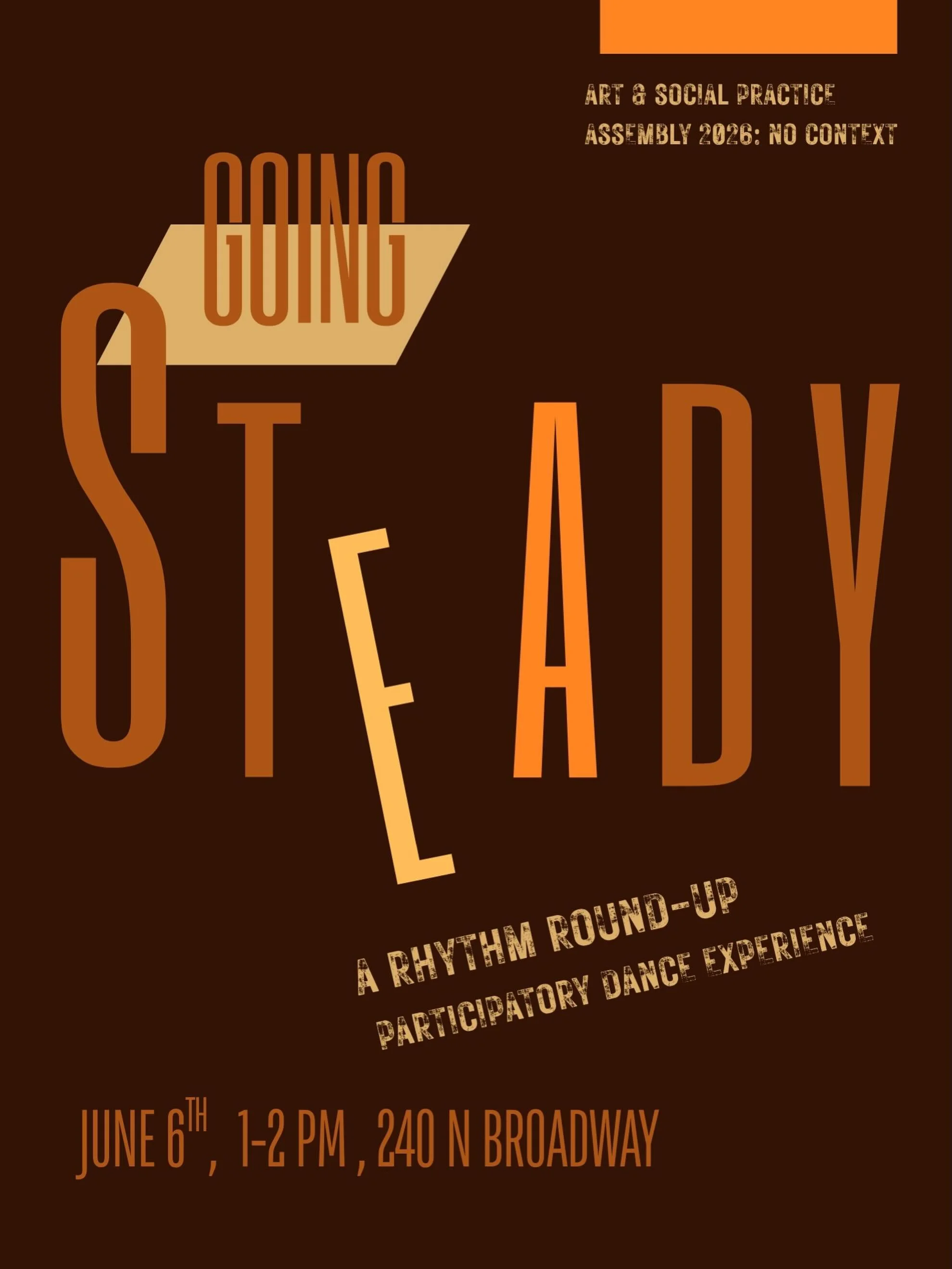 As a part of Assembly 2026, Going Steady: A Rhythm Round Up, will be at 1pm on Saturday June 6th at 240 N Broadway. This event is a participatory dance and sound experience and research into beating time, and translation of histories. We hope to see 