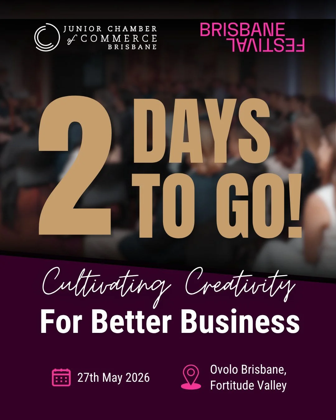ONLY 2 DAYS TO GO ⏳✨

What if creativity was the key to stronger leadership, better problem-solving, innovation, and business growth?

Join us on 27 May 2026 for Cultivating Creativity for Better Business in collaboration with Brisbane Festival, wher