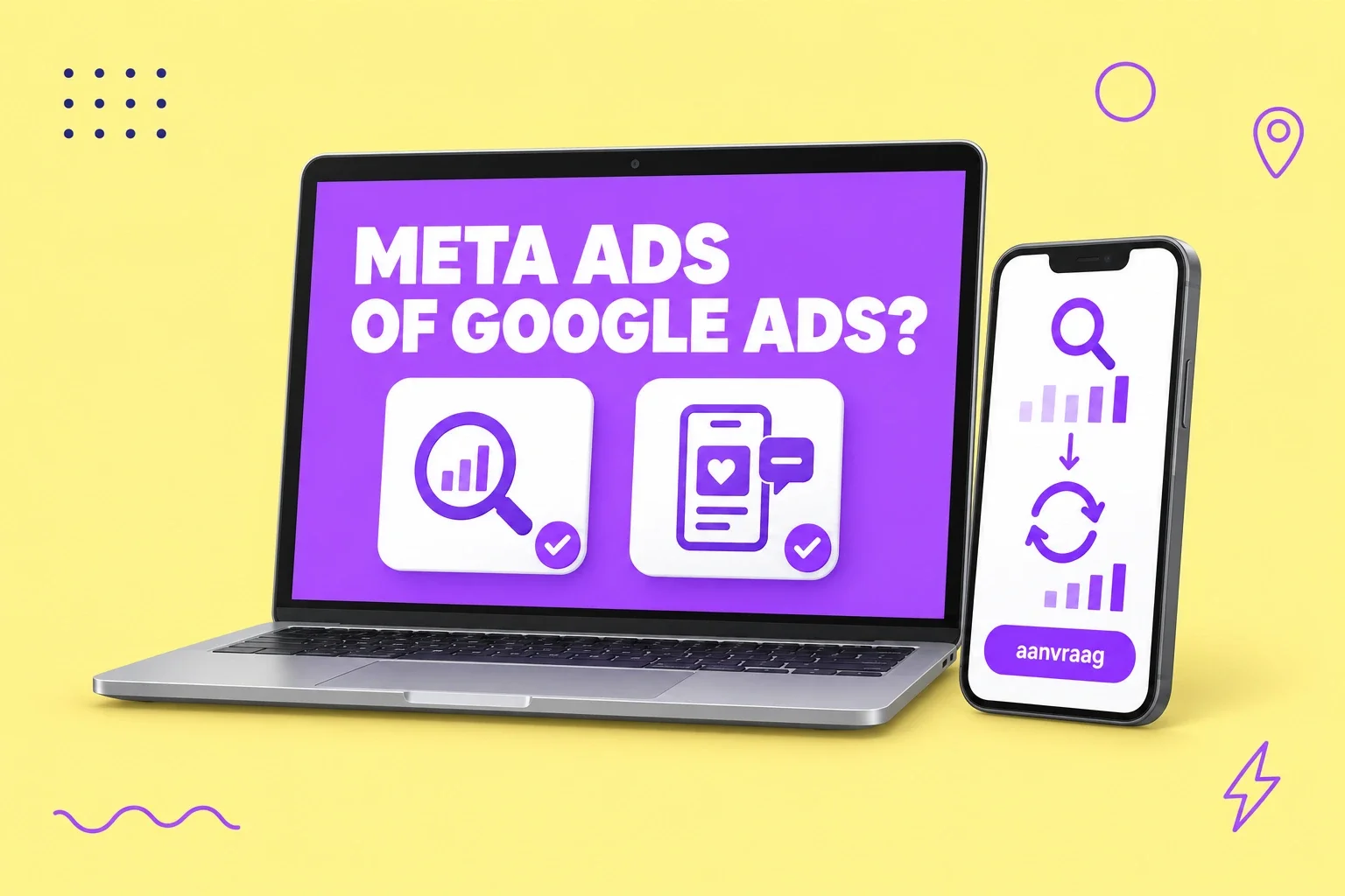 Meta Ads vs Google Ads: wat kies je als KMO in 2026?