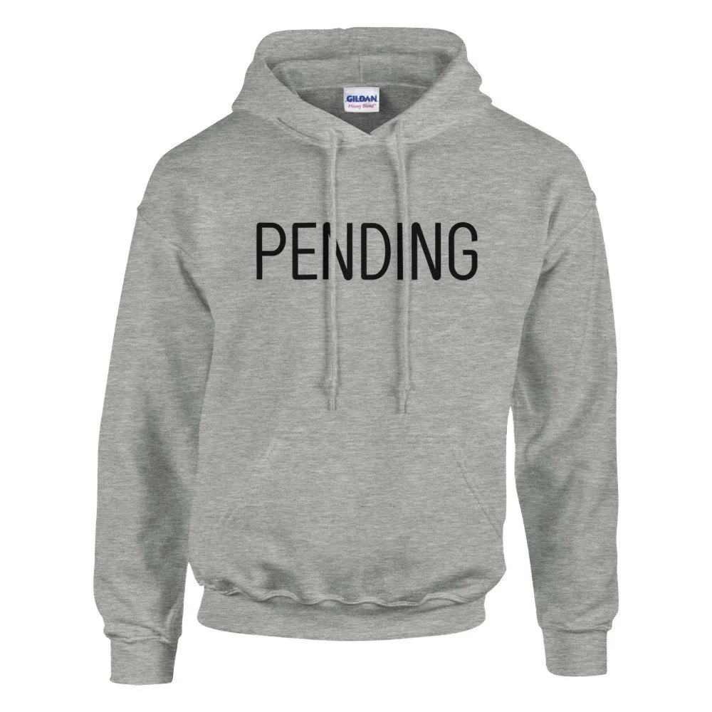Pending, Hoodie in Premium-Qualität