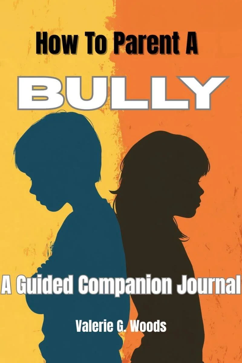 Journal cover for How To Parent A Bully A Guided Companion Journal