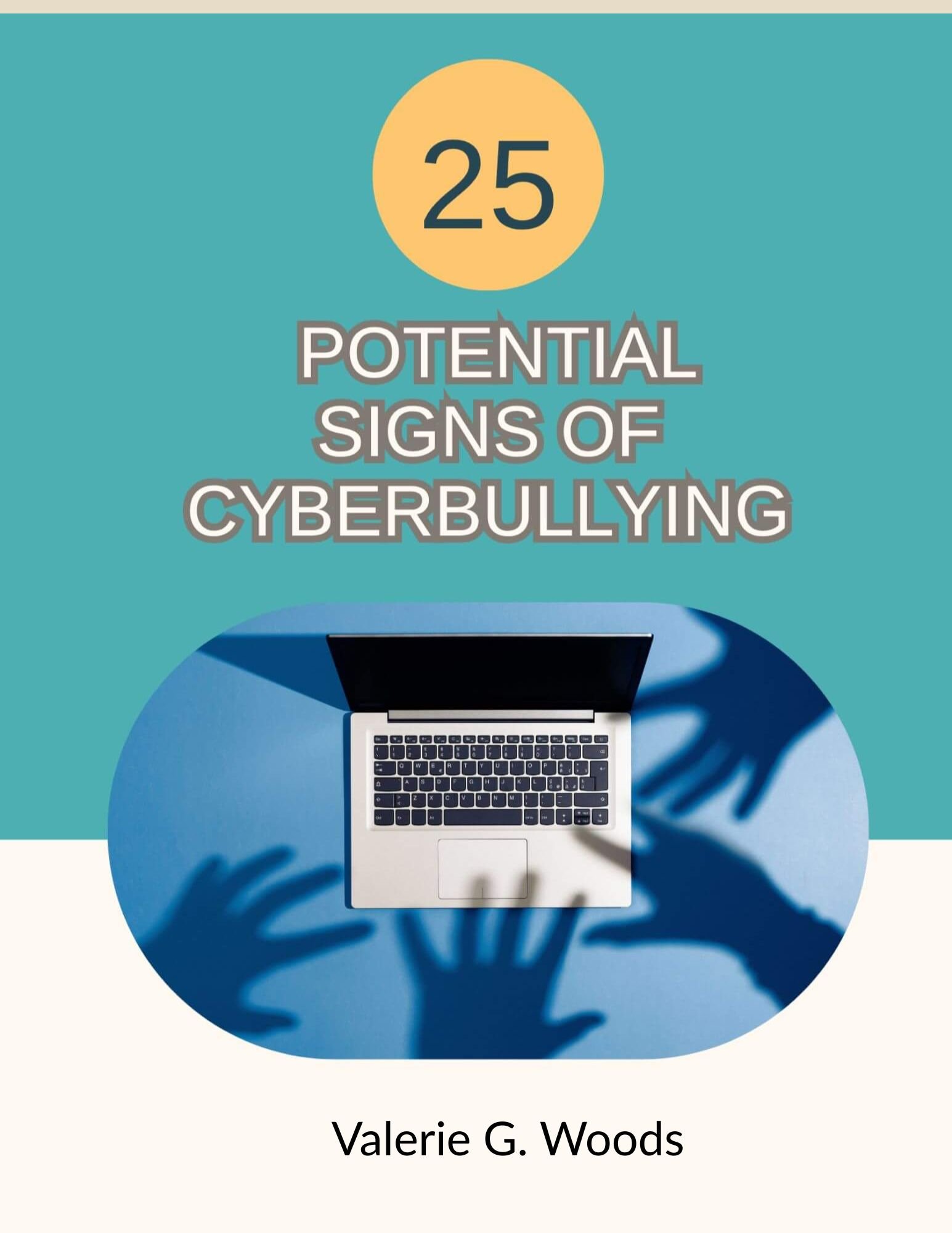 Cover for 25 Potential Signs of Cyberbullying