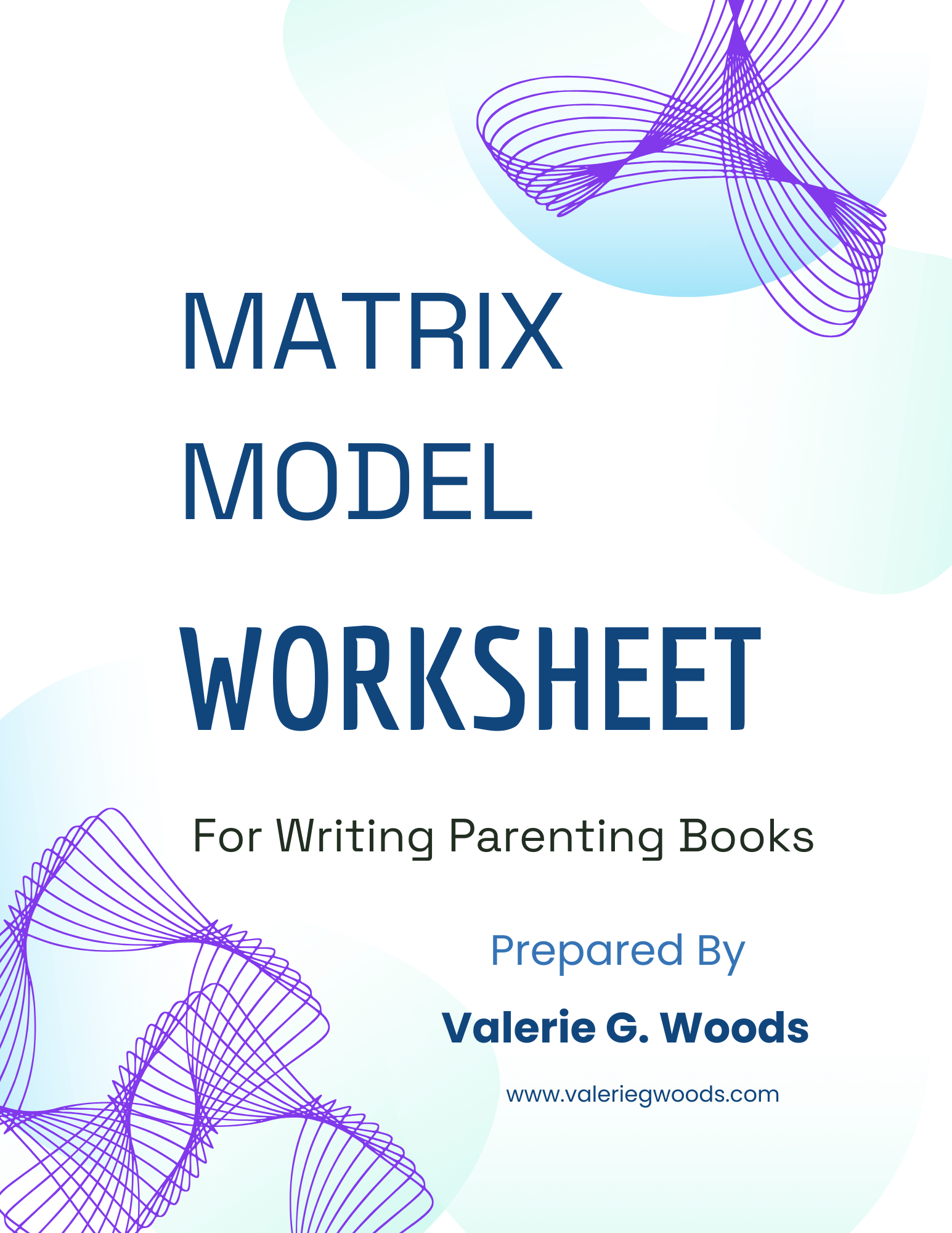 Cover for: Matrix Model Worksheet for Writing Parenting Books
