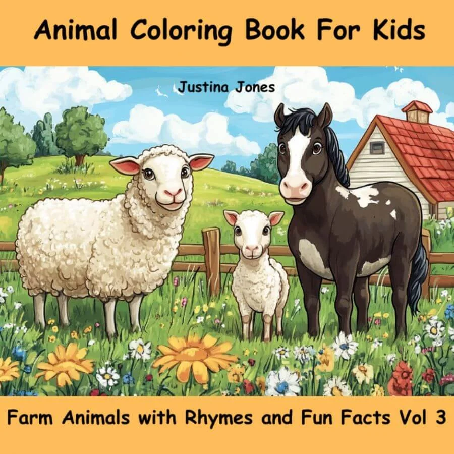 Book cover for: Animal Coloring Book For Kids: Farm Animals with Rhymes and Fun Facts. Vol. 3