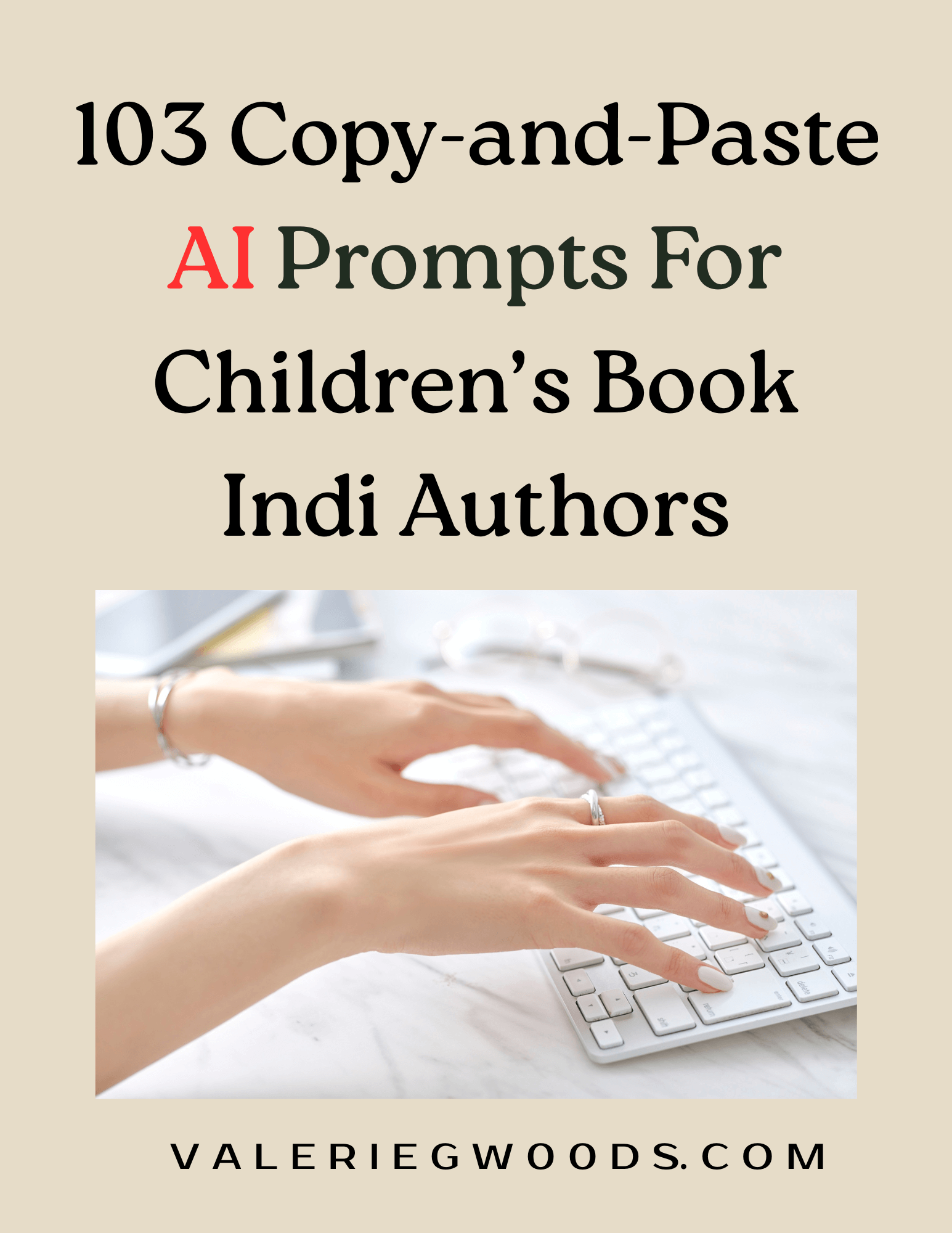 PDF cover for 103 Copy-And-Paste AI Prompts For Children's Book Indi Authors