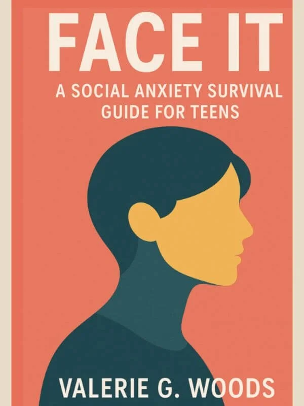 Book cover for: Face It A Social Anxiety Survival Guide For Teens