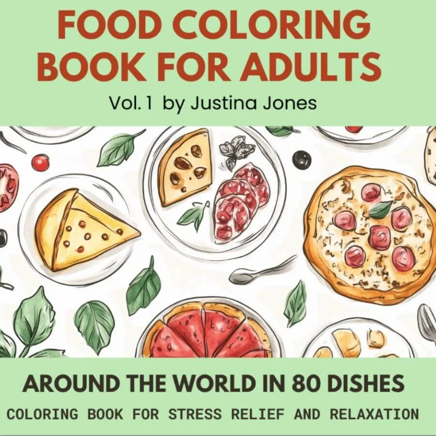 Book cover for: Food Coloring Book For Adults, Around The World in 80 Dishes Vol. 1