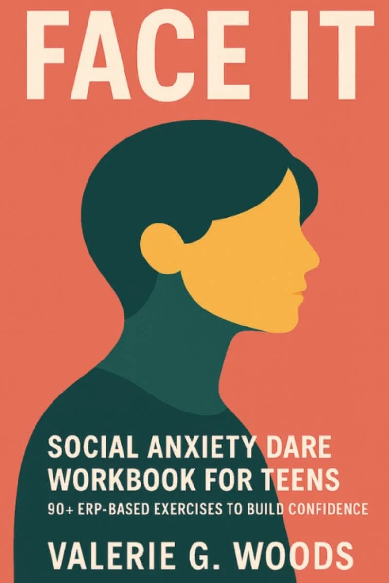 Cover for: Face It Social Anxiety Dare Workbook For Teens