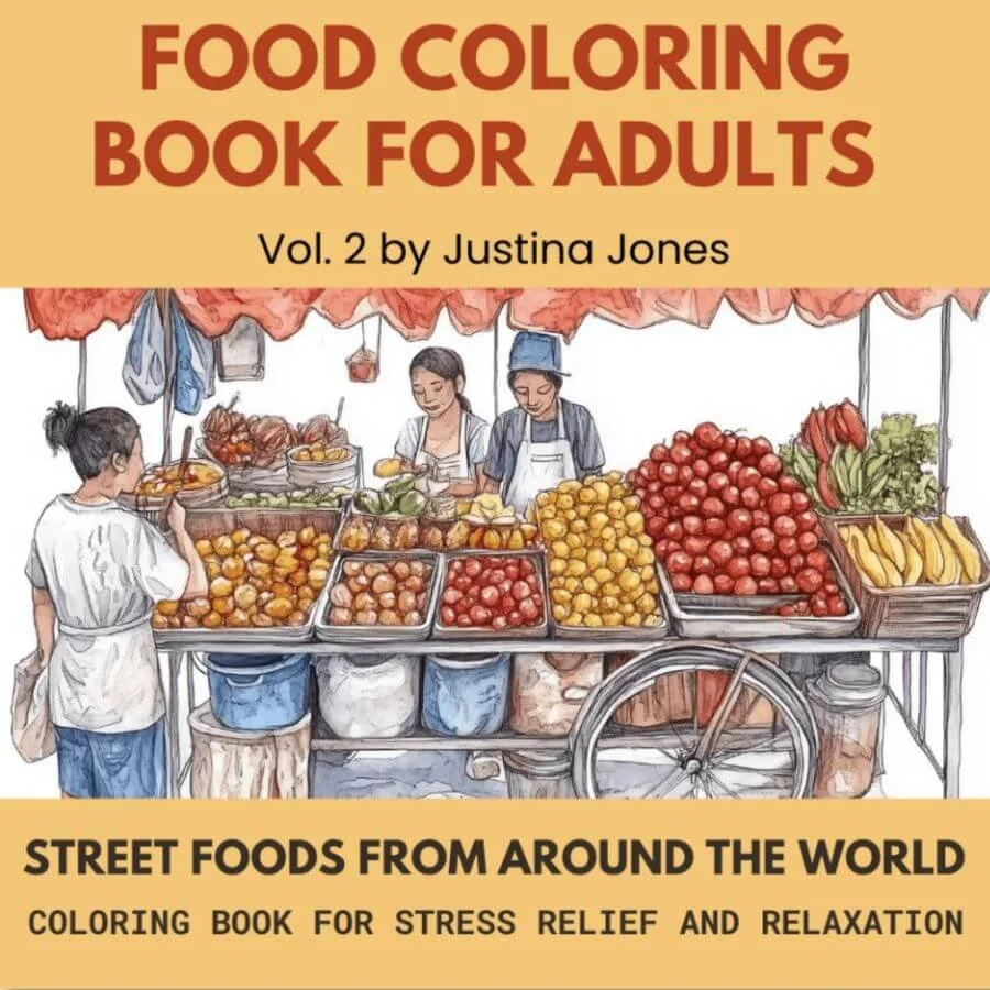 Book cover for: Food Coloring Book for Adults: Street Foods from Around the World Vol. 2