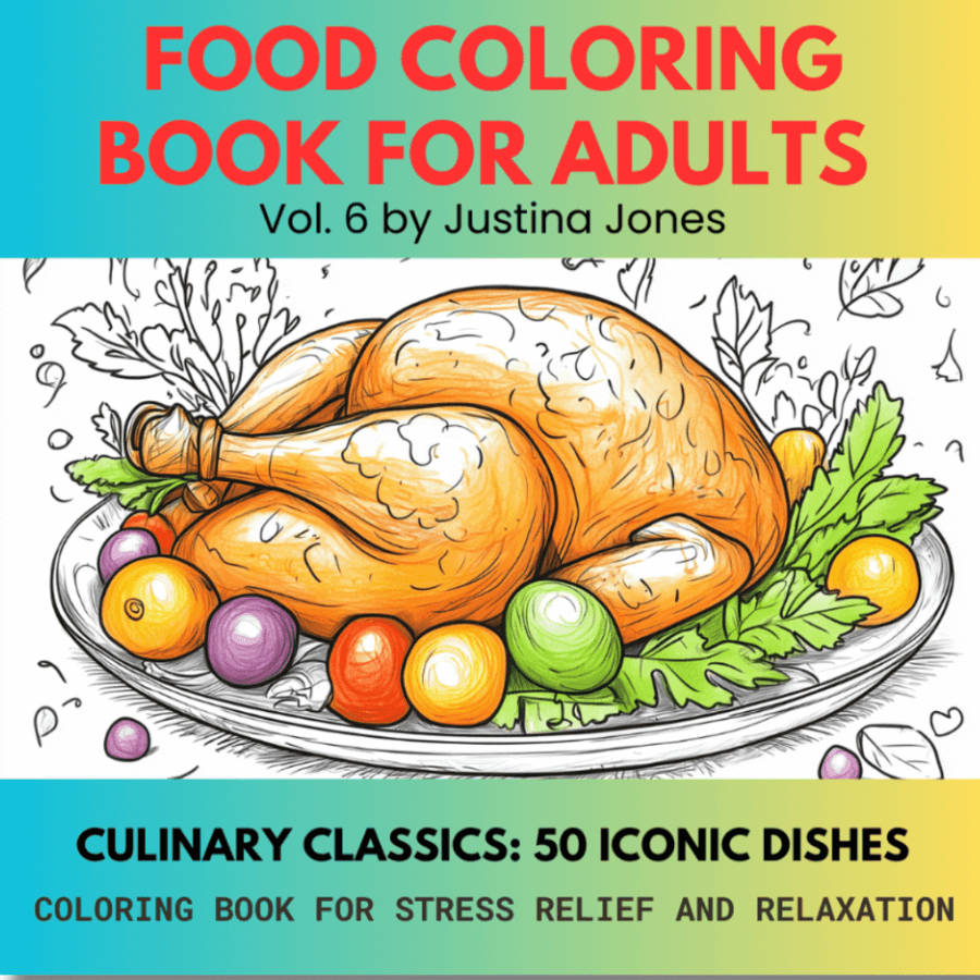 Book cover for: Food Coloring Book For Adults: Culinary Classics: 50 Iconic Dishes