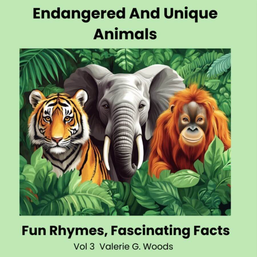 Book cover for Endangered and Unique Animals Fun Rhymes Fascinating Fact Vol. 3