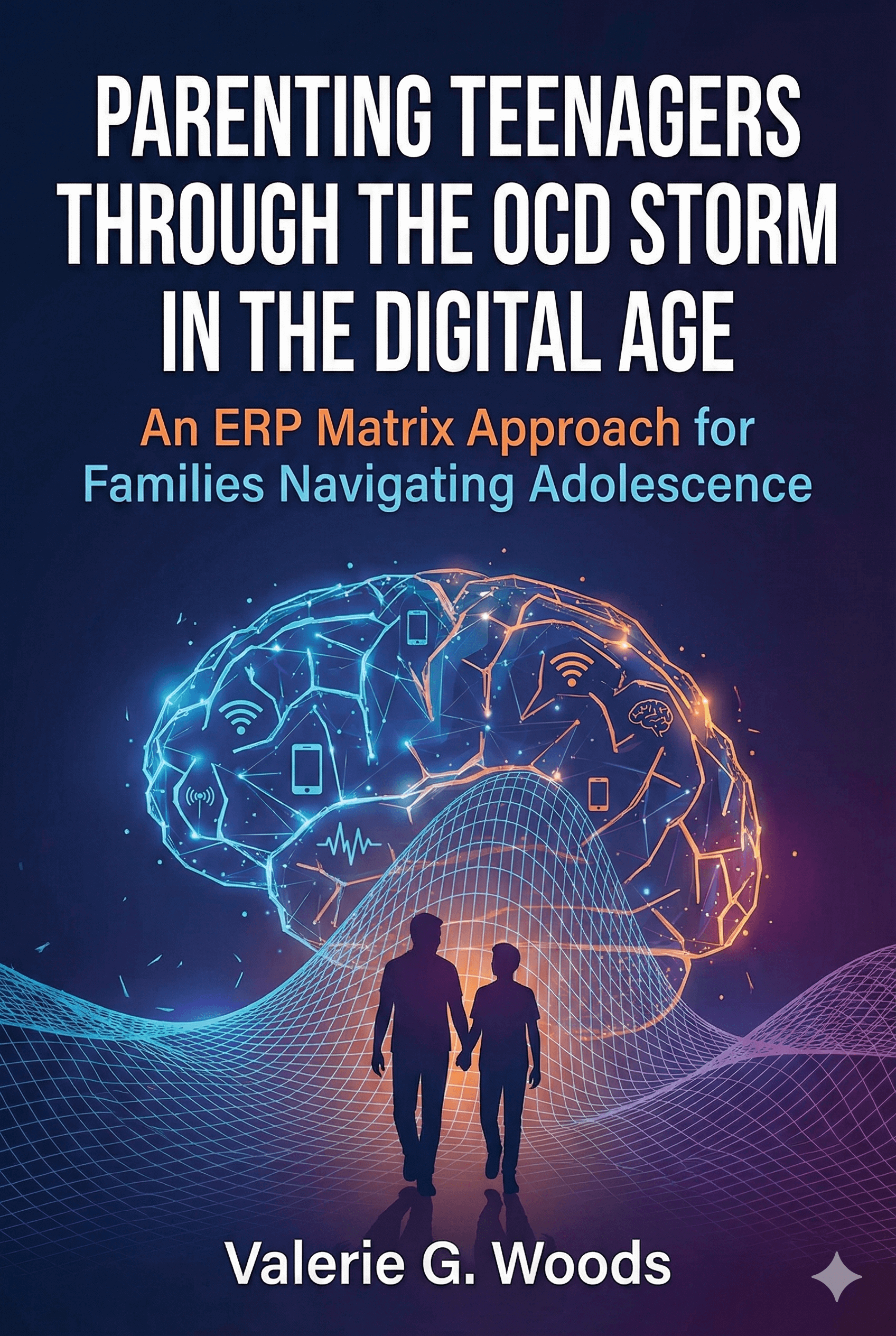 Cover for Parenting Teenagers Through THe OCD Storm
