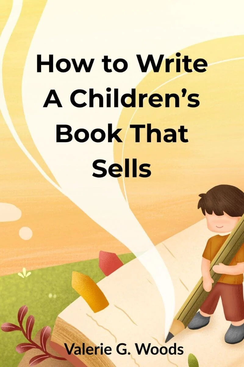 Book cover for: How to Write A Children's Book That Sells
