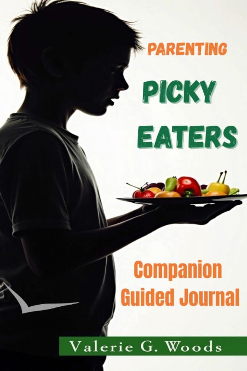 Book cover for: Parenting Picky Eaters, Companion Guided Journal
