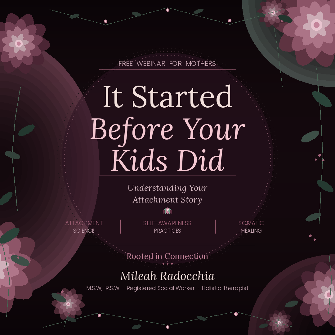 A Webinar for Moms: Understanding Your Attachment Story