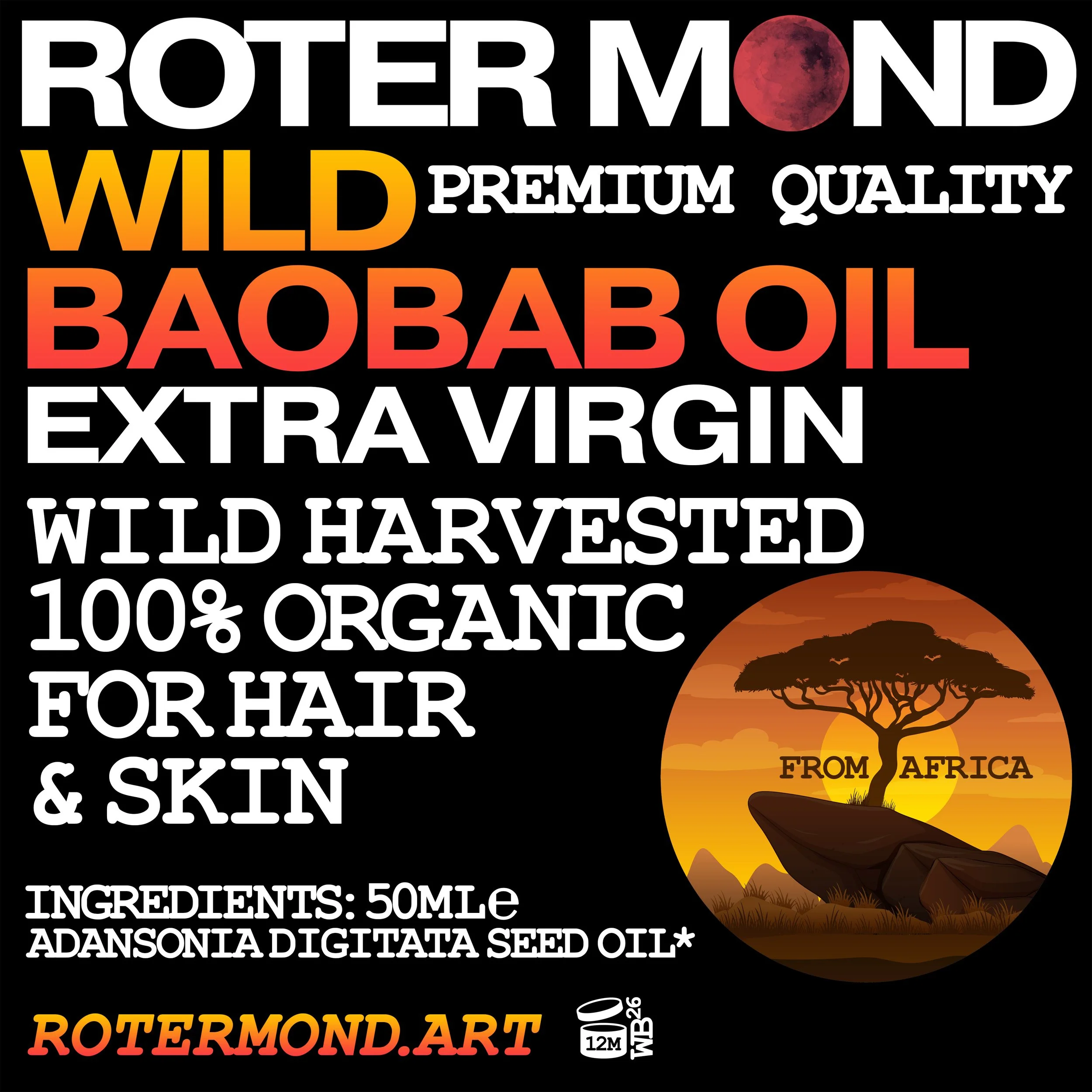 WILD BAOBAB OIL - FROM AFRICA