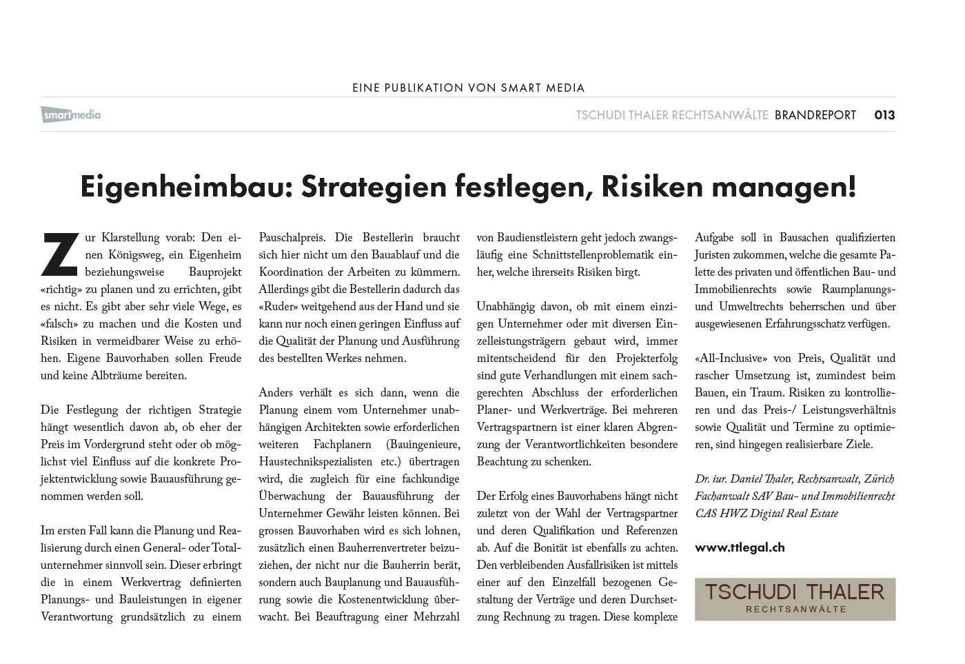 Eigenheimbau: Strategien festlegen, Risiken managen!, in: FOKUS LAW GUIDE, 20 minuten 31.01.2020