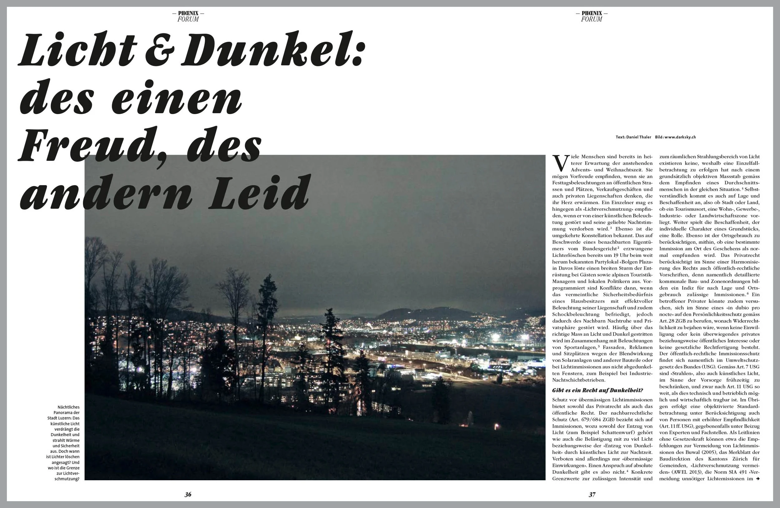 Licht & Dunkel: des einen Freud, des andern Leid, in: PHOENIX - Bauen im Bestand 8/2016, 36 ff.